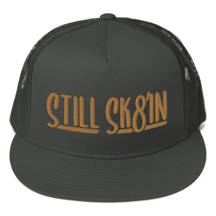 Still Sk8in - Trucker Snapback Cap - Image 5