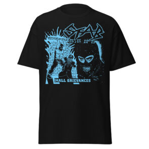 S.T.A.B. - Small Grievances - Unisex classic tee